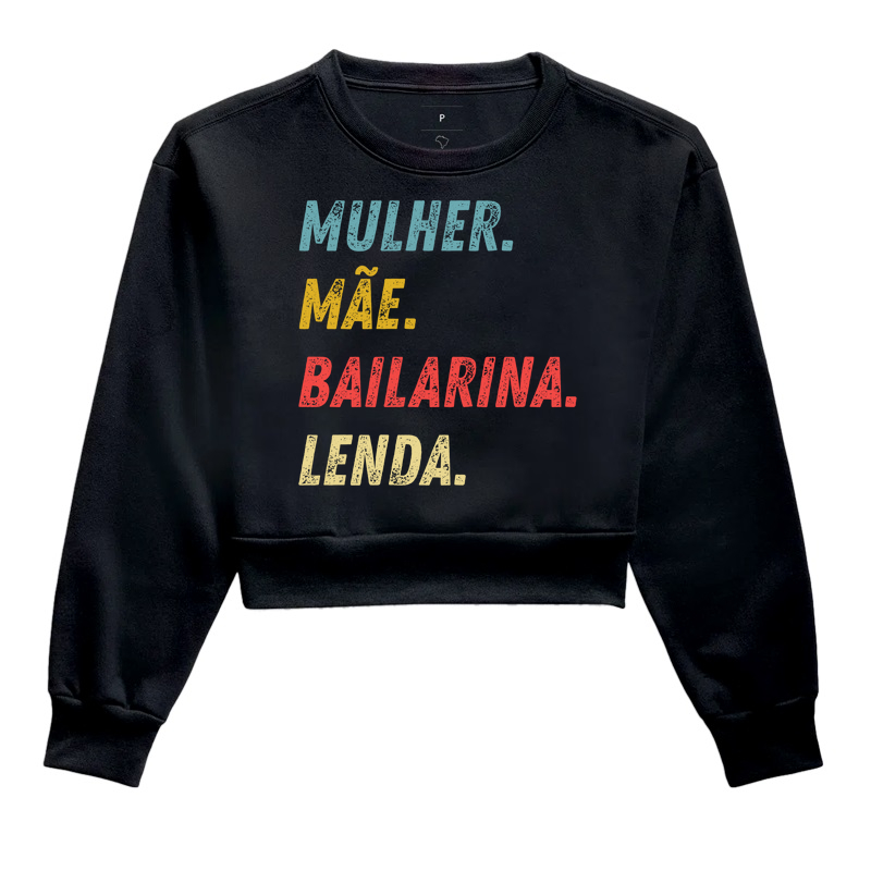Mulher, Mãe, Bailarina e Lenda