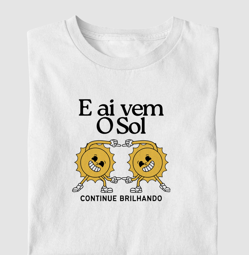 E AI VEM O SOL
