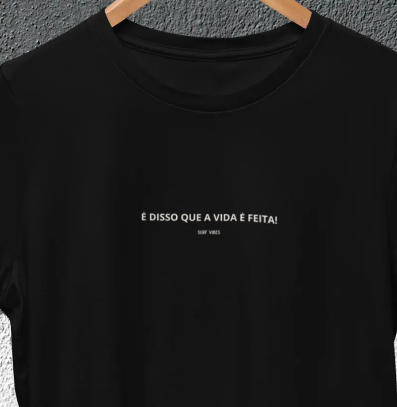 É Disso Que a Vida é Feita!
