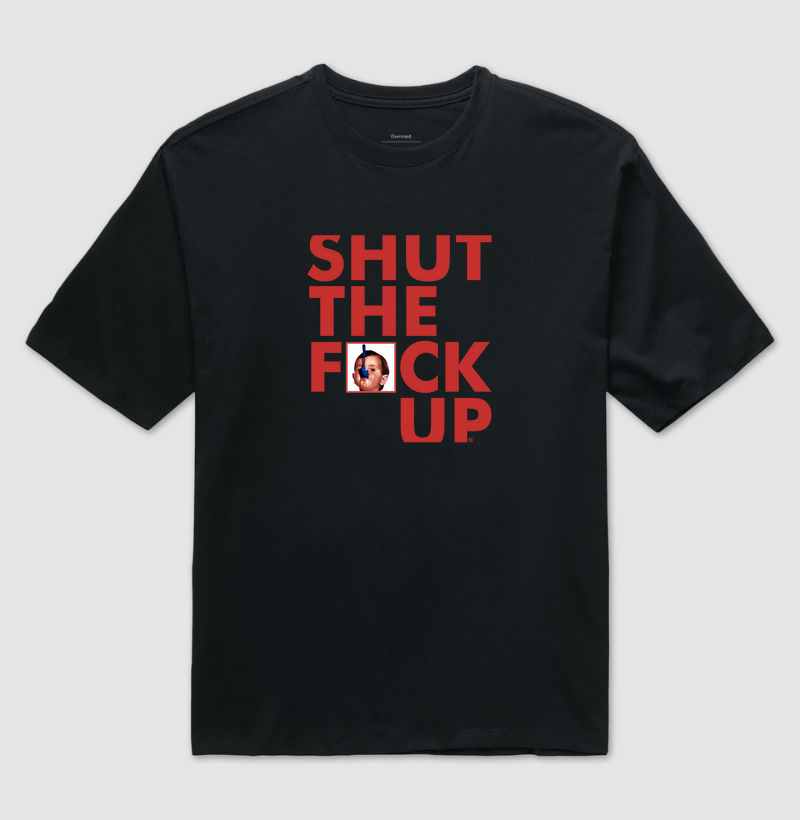 Shut the f_ck up