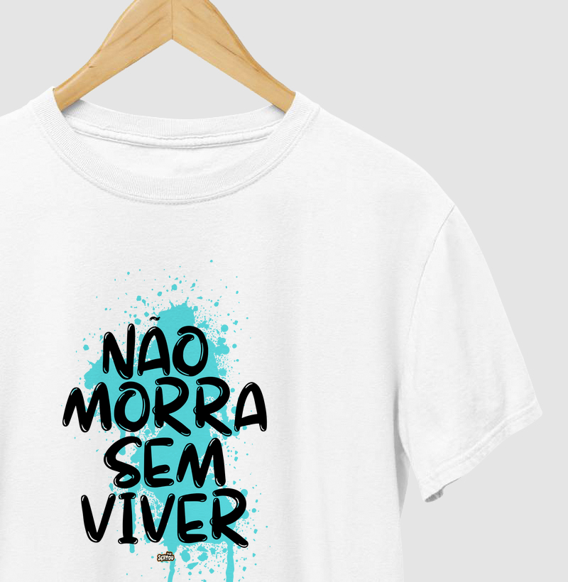 Não Morra Sem Viver