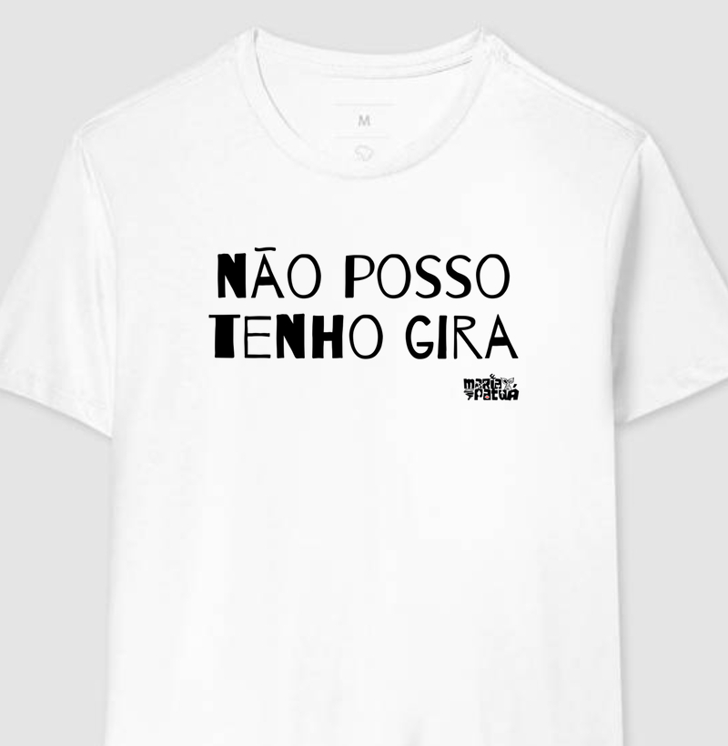 Não Posso Tenho Gira