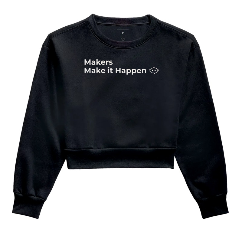 Makers Make It Happen