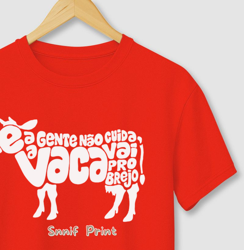 "T-Shirt -Vaca vai pro Brejo – Estampa Popular com Atitude"