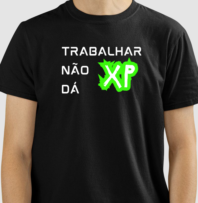 Trabalhar não dá XP