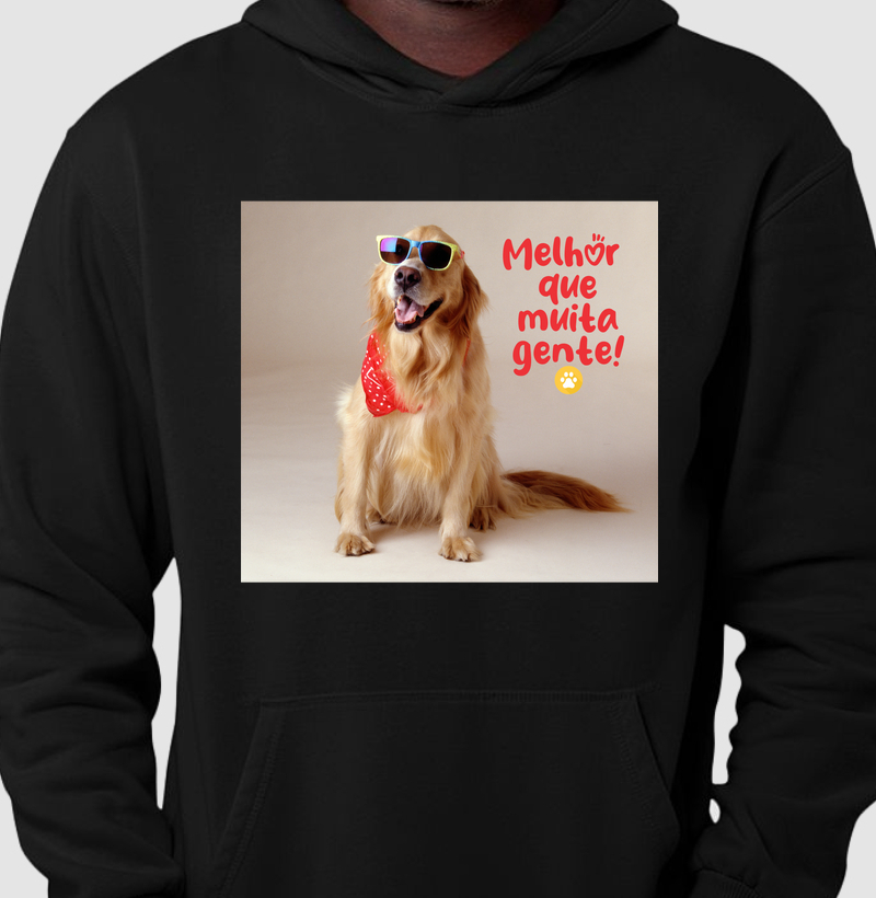 Hoddie Moletom Melhor que Muita Gente