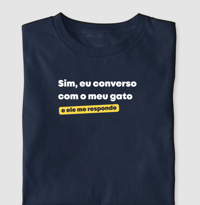 Eu converso com o meu gato