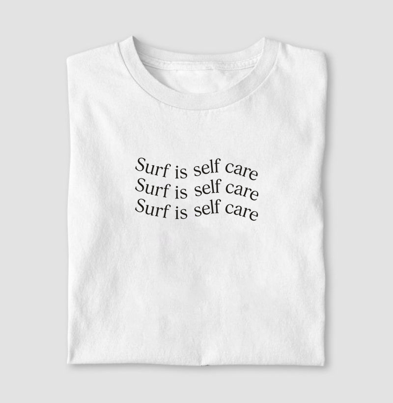 Surf is Self Care - Camiseta | Surf For Fun Wear