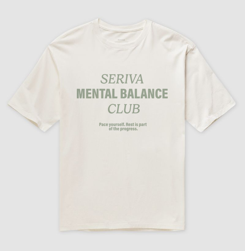 Camiseta Oversized Feminina 100% algodão "SERIVA  MENTAL BALANCE  CLUB" 