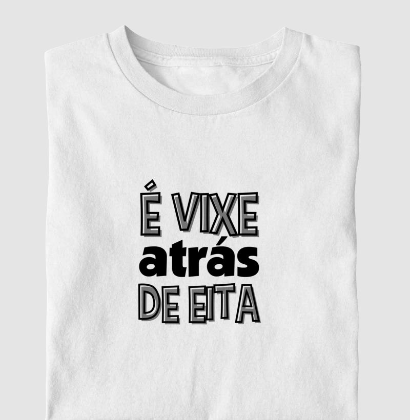 É VIXE ATRÁS DE EITA
