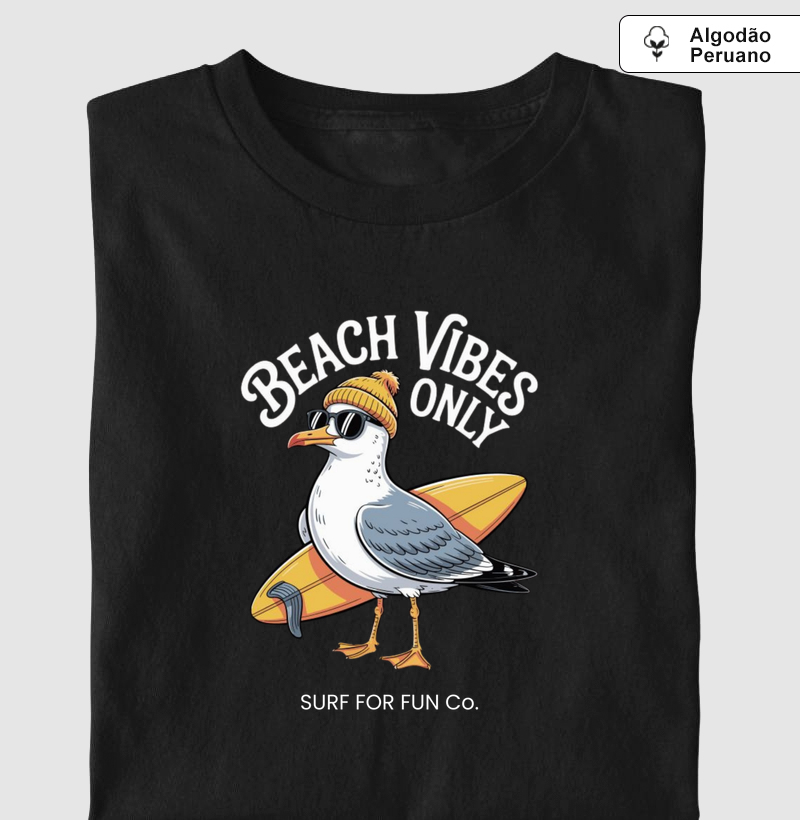 Gaivota Surfista - Beach Vibes Only - Surf For Fun Wear