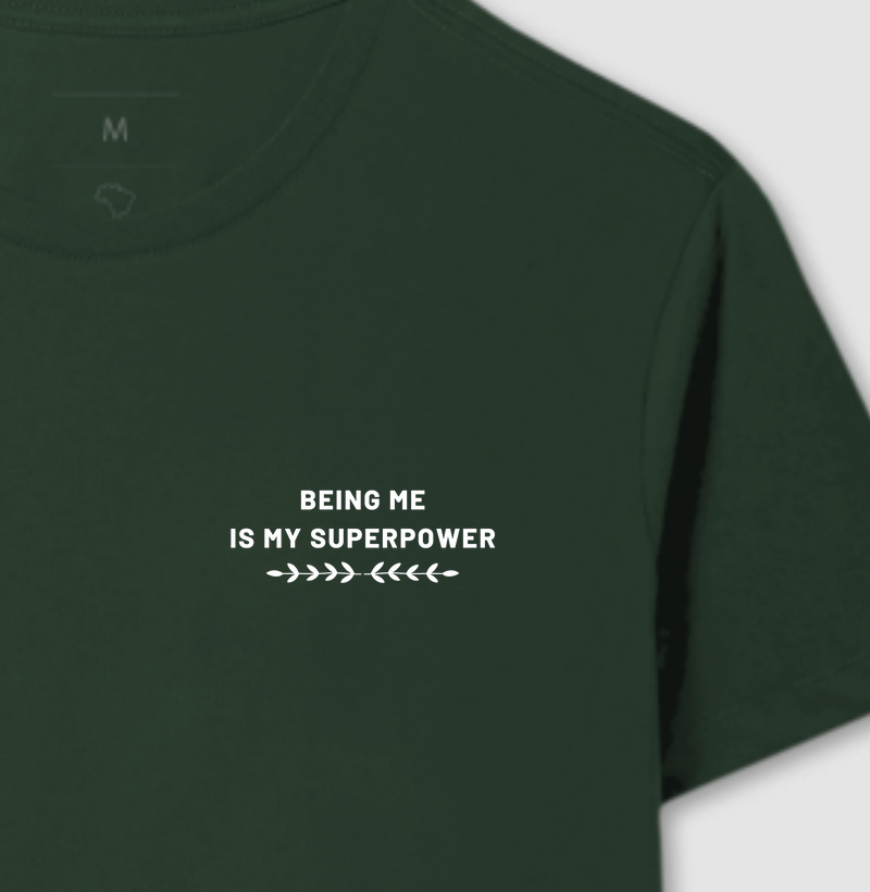 Ser eu é meu superpoder (being me is my superpower)