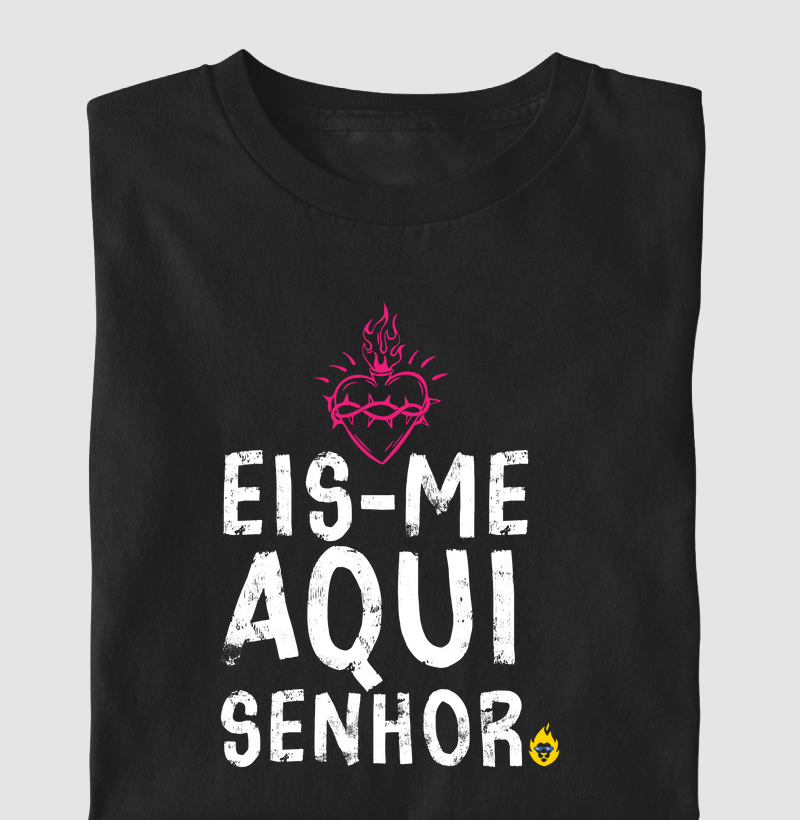 EIS-ME AQUI SENHOR