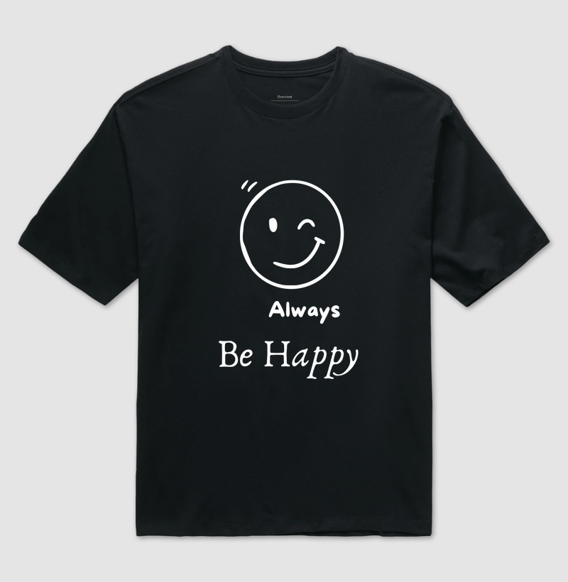 Oversized Always Be Happy