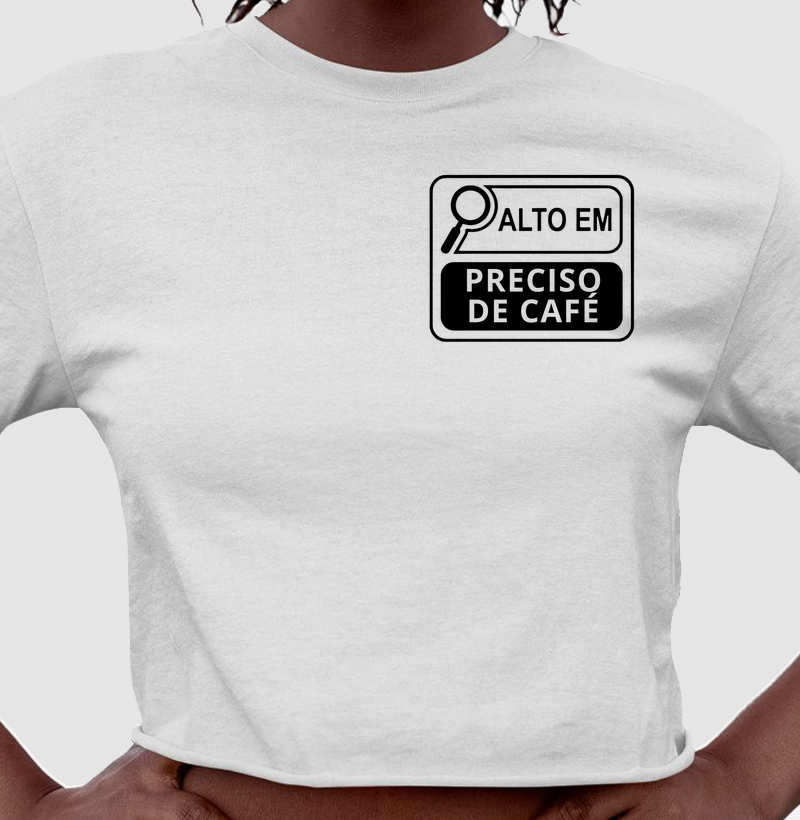 Alto em: Preciso de café