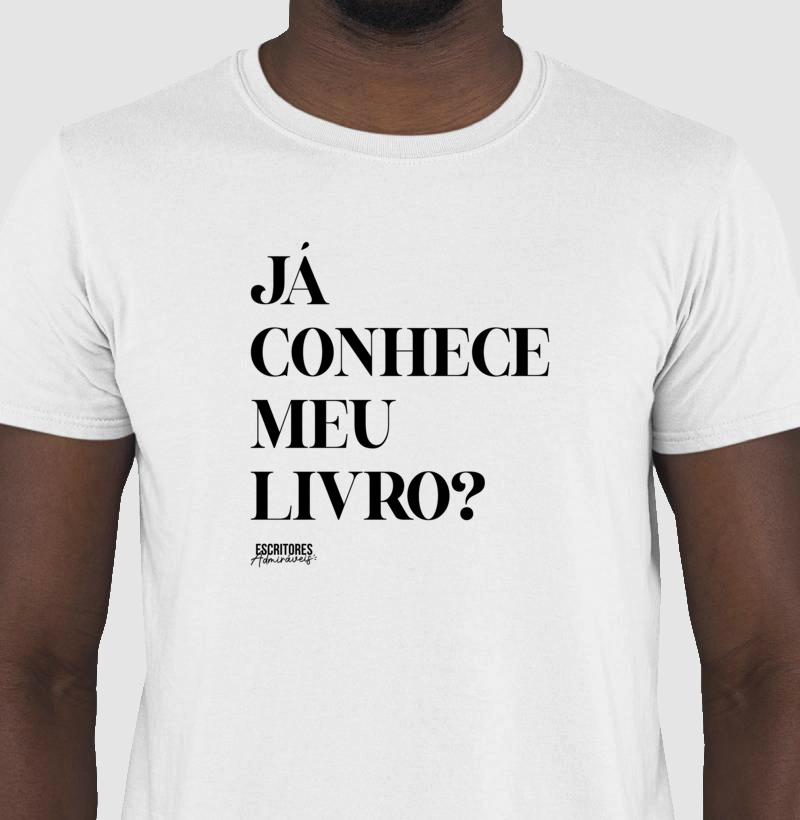 Camiseta Já Conhece Meu Livro