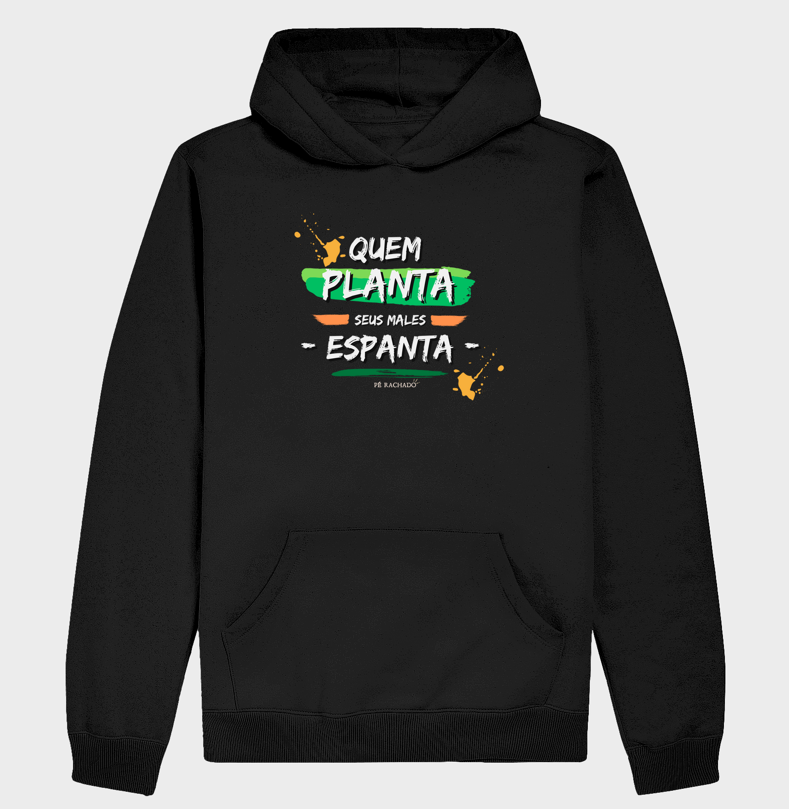 Quem planta seus males espanta