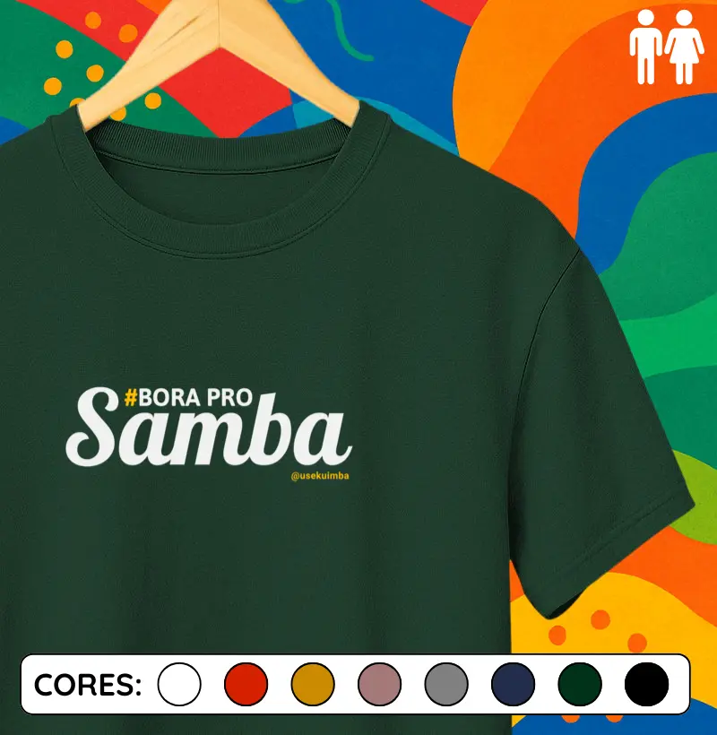 #Bora pro Samba