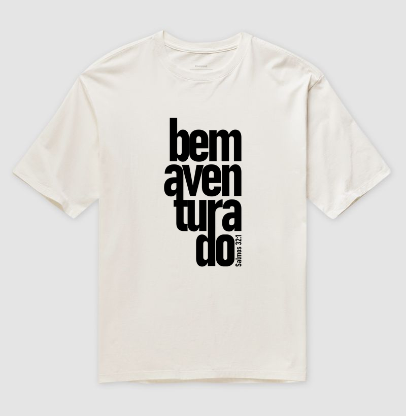 Bem-Aventurado - oversized
