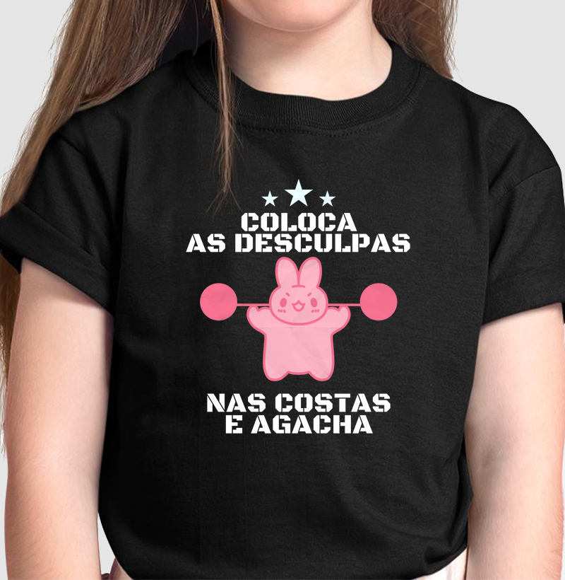 Coloca as desculpas nas costas e agacha
