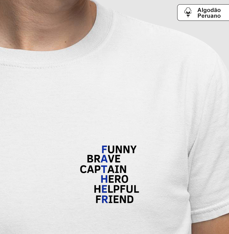 F.A.T.H.E.R. Acrônimo (Pequeno - Algodão 30.1)