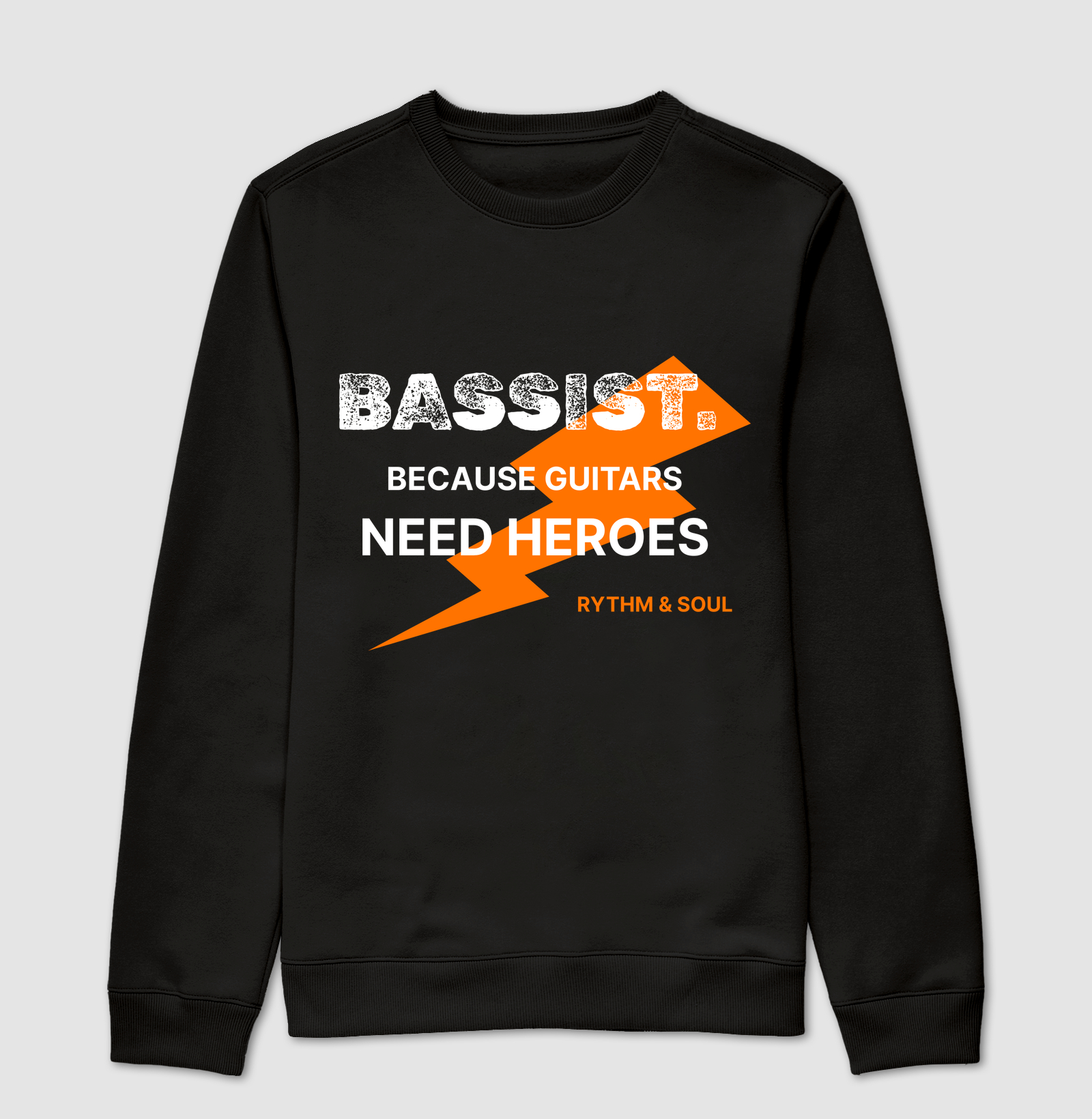 Suéter Moletom - Bassist because guitars need heroes