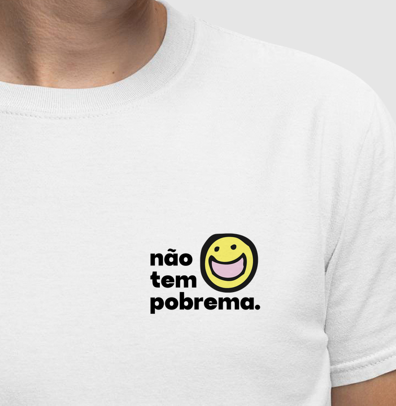 Não tem Pobrema