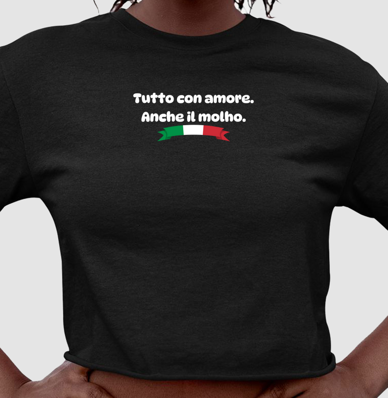 Tutto con amore. Anche il molho.