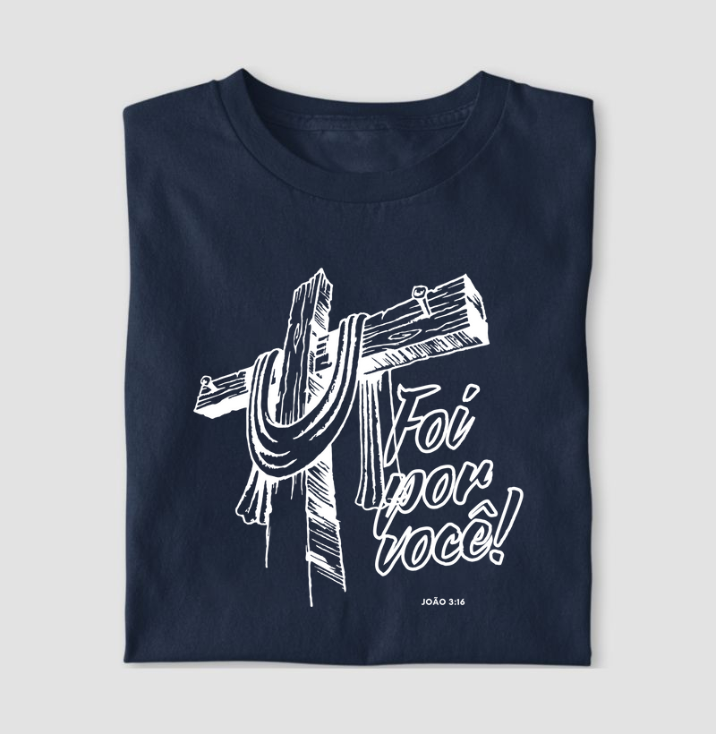 Camiseta foi por você!