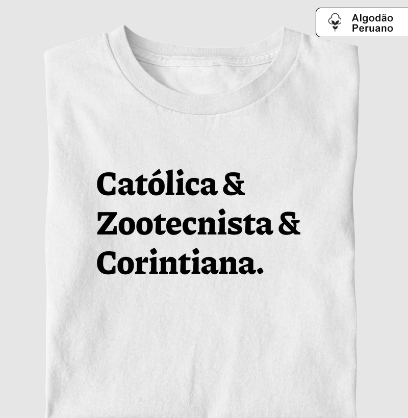 Católica & Zootecnista & Corintiana - Algodão Peruano