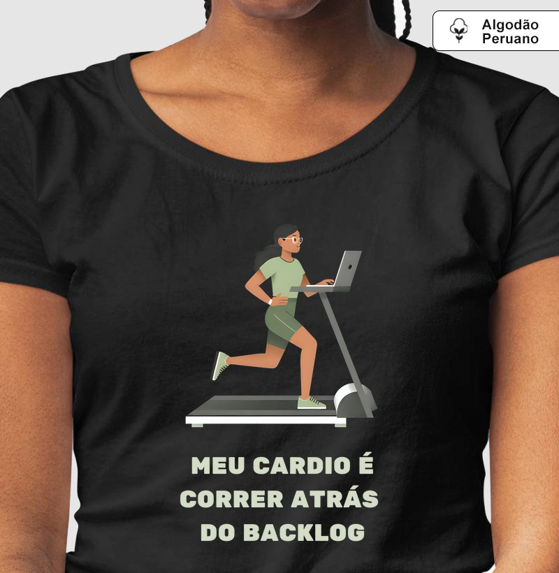  Meu cardio é correr atrás do backlog