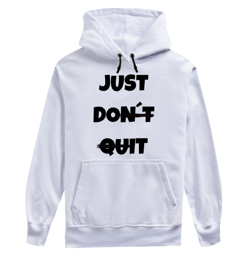 Estampa "Just Don’t Quit – Continue Firme"