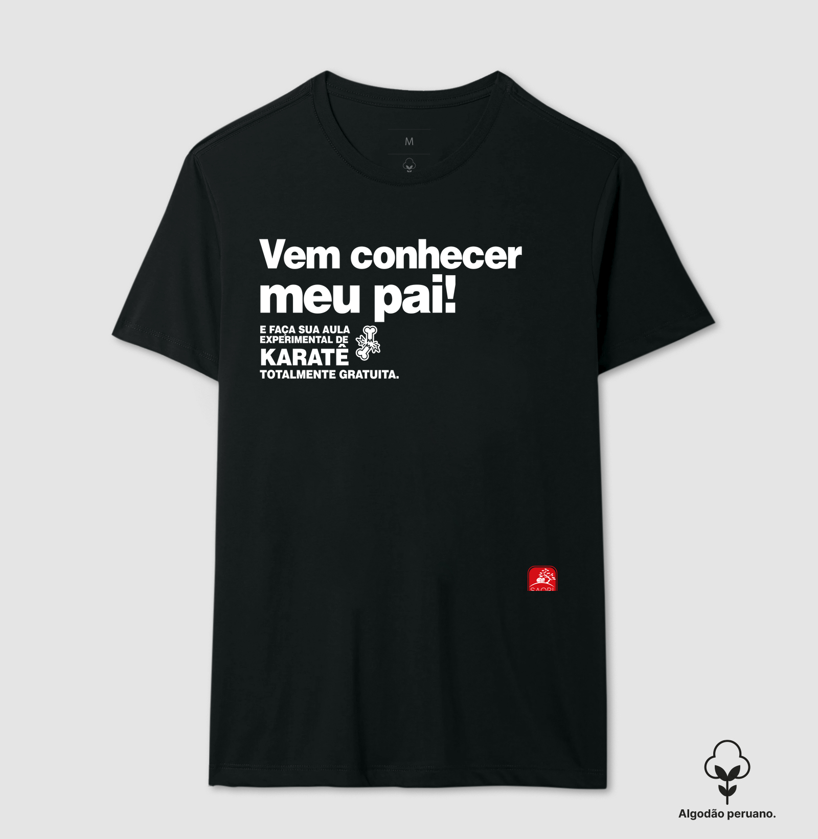 Vem conhecer meu pai! Karatê ALGODÃO PERUANO