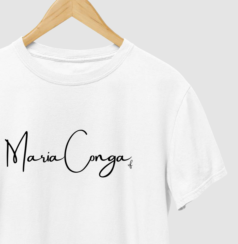 Camiseta Maria Conga - T