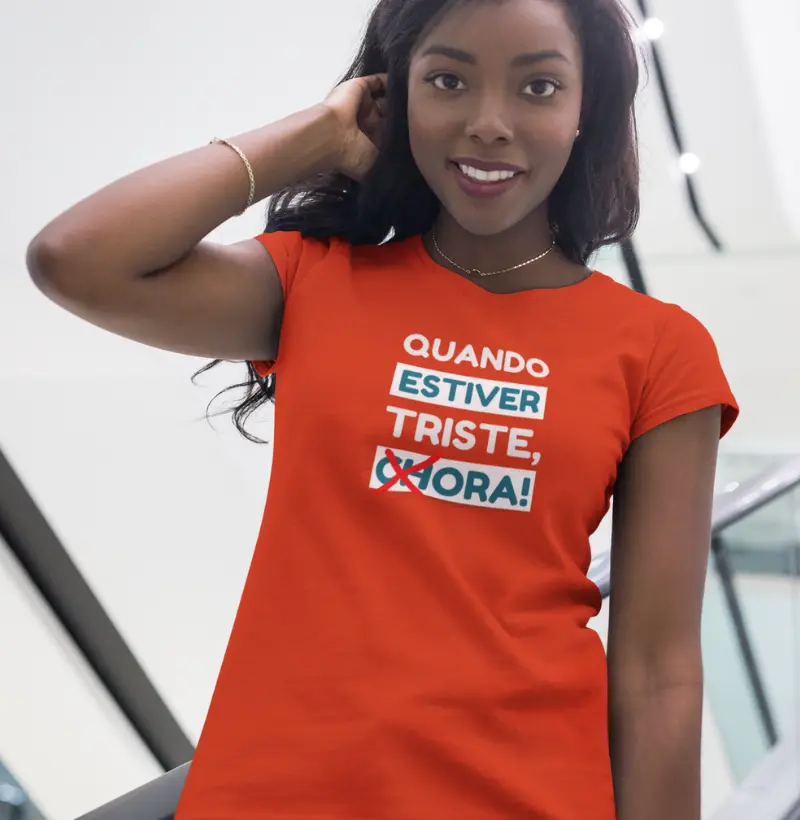 Camiseta Quando Estiver Triste, Ora!