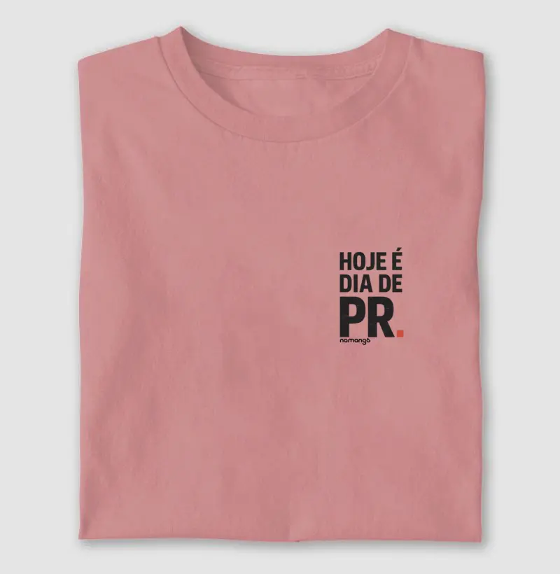 Camiseta CrossFit Hoje É Dia de PR – Na Manga