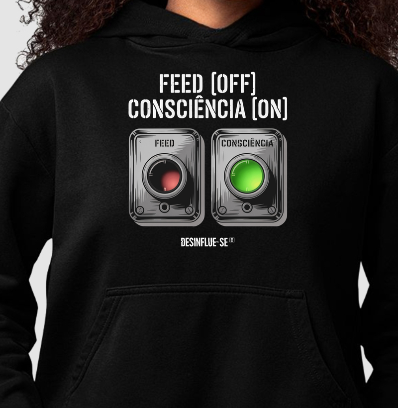 FEED [OFF] — CONSCIÊNCIA [ON]