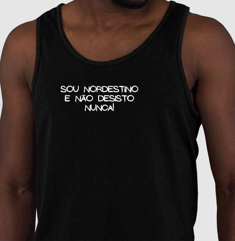Sou nordestino e não desisto nunca!