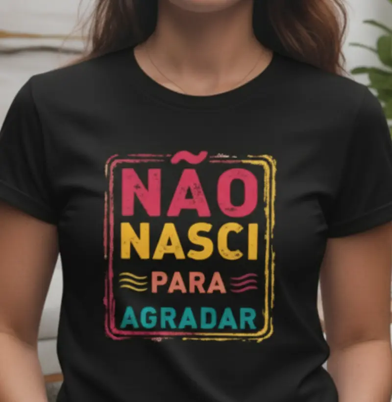 NÃO NASCI PARA AGRADAR