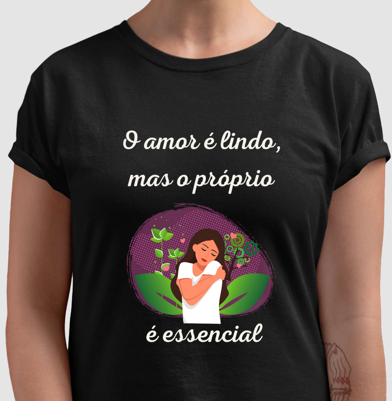 O amor é lindo, mas o próprio é essencial