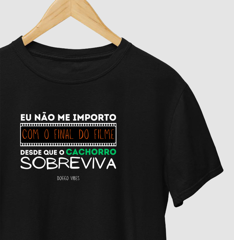 Eu não me importo com o final do filme...