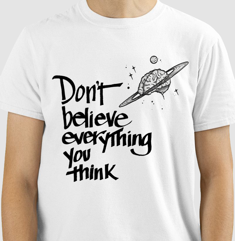 Don't believe everything you think