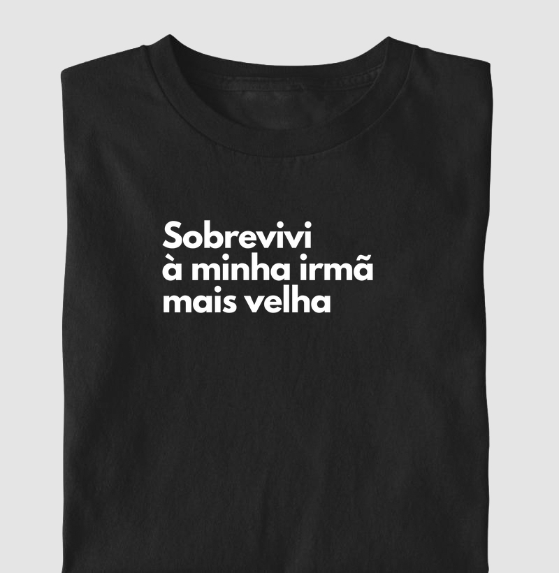 Sobrevivi à minha irmã mais velha