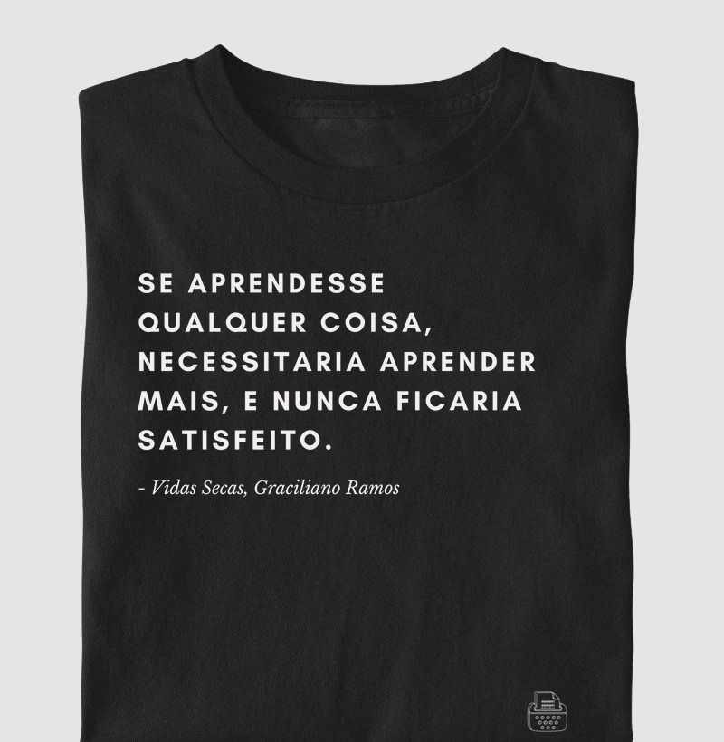 Se aprendesse qualquer coisa Vidas Secas