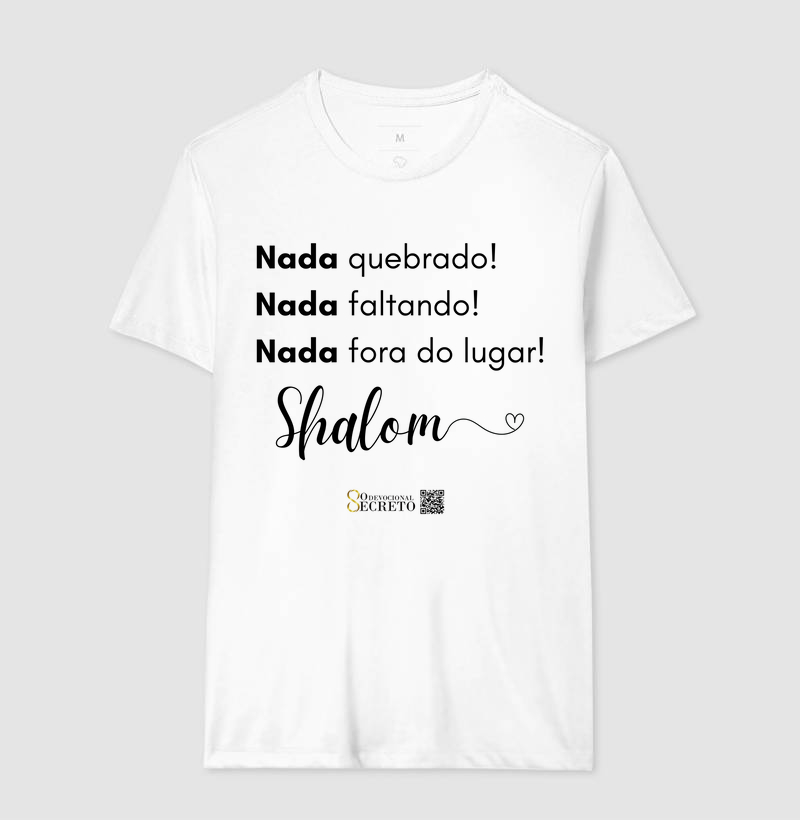 Nada quebrado! Nada faltando! Nada fora do lugar! Shalom!