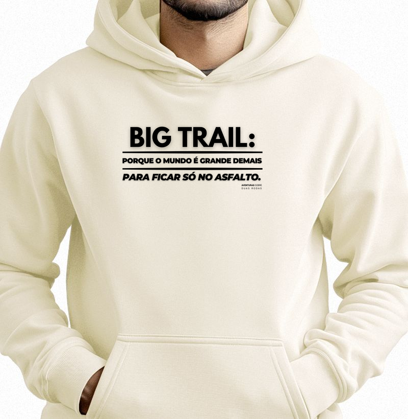 Big Trail: Porque o mundo é grande demais para ficar só no asfalto.