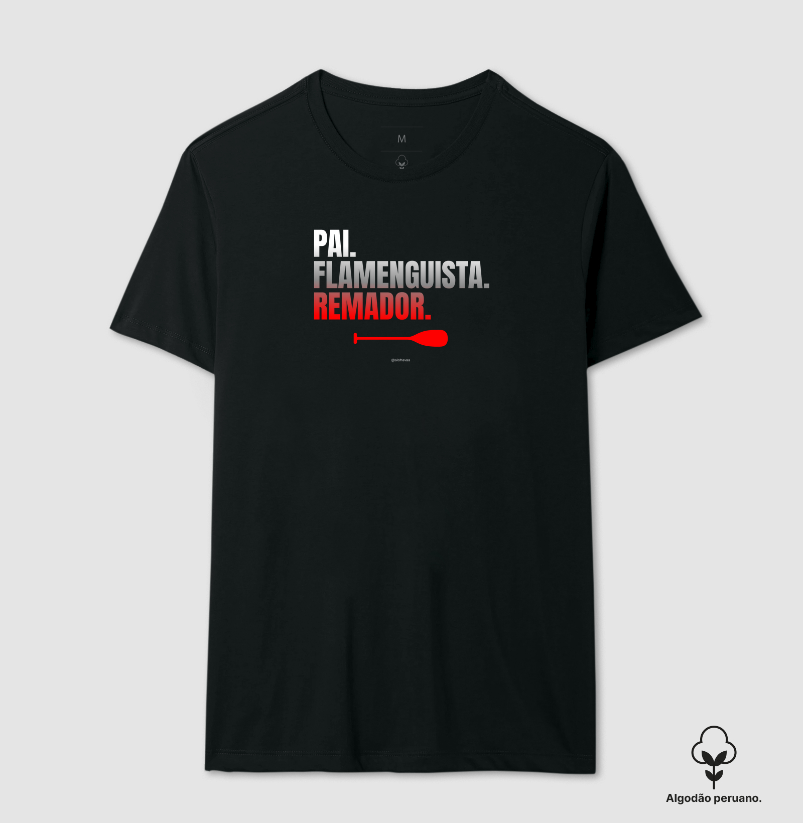 Pai. Flamenguista. Remador.