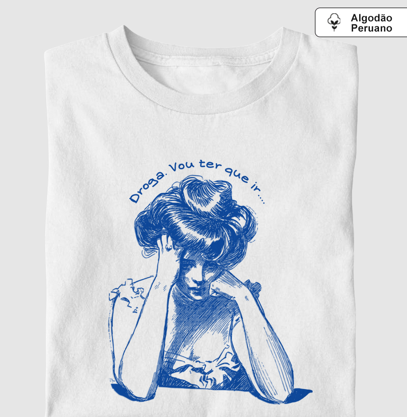 DROGA. VOU TER QUE IR...