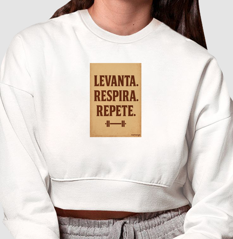 Cropped Moletom CrossFit Levanta Respira Repete – Na Manga