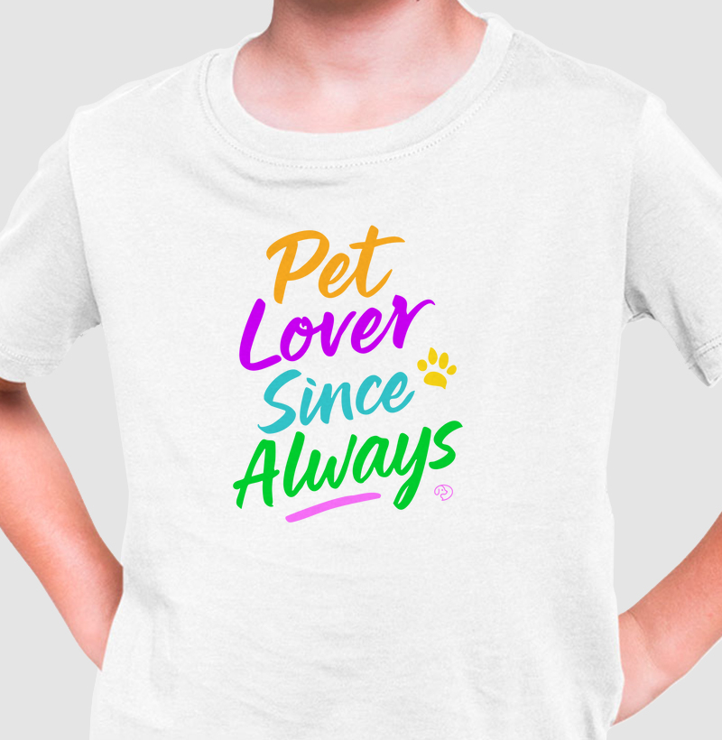 Pet Lover Since Always